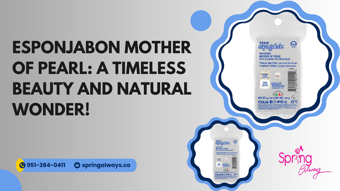 Esponjabon Mother of Pearl: A Timeless Beauty and Natural Wonder!